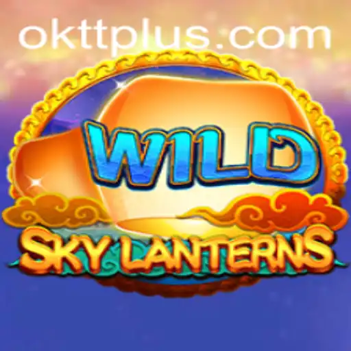 Unveiling SkyLanterns: A Mesmerizing Journey into the World of Ok tt